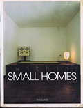 SMALL HOMES