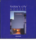 today's city HOUSES